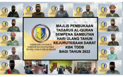 OPENING CEREMONY OF TADARUS AL-QURAN IN CONJUNCTION WITH LAND ENGINEERING COMBAT SERVICE SUPPORT ROYAL BRUNEI LAND FORCE ANNIVERSARY FOR THE YEAR 2022